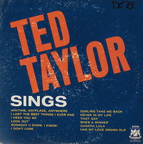 Ted Taylor Sings - Ted Taylor