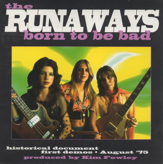 Born To Be Bad - The Runaways