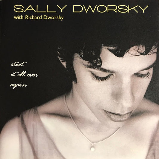 Start It All Over Again - Sally Dworsky