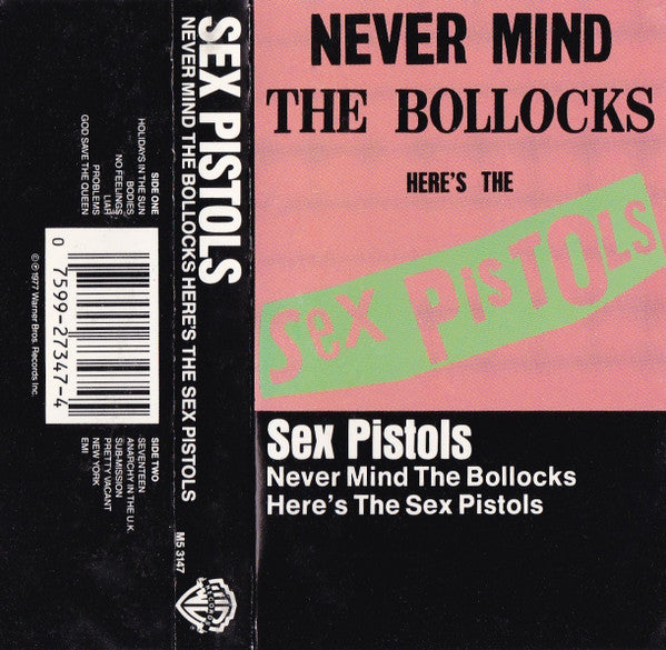Never Mind The Bollocks Here's The Sex Pistols - Sex Pistols