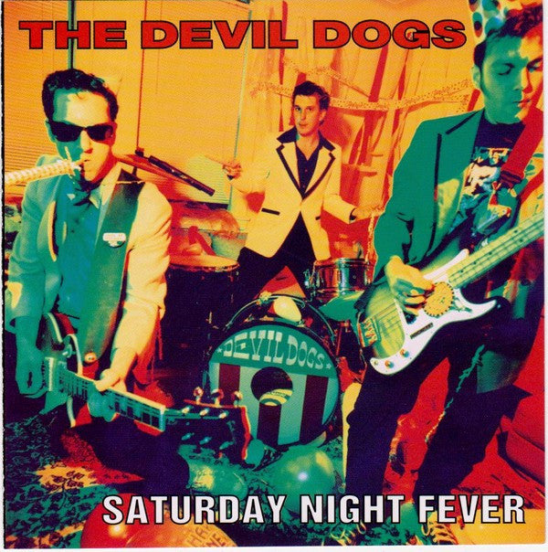 Saturday Night Fever - The Devil Dogs