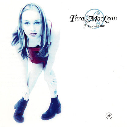 If You See Me - Tara MacLean