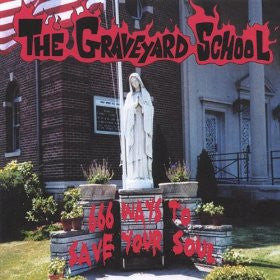 666 Ways To Save Your Soul - The Graveyard School