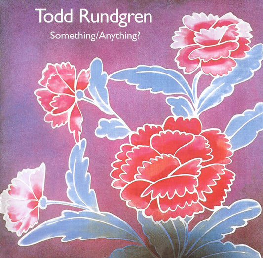 Something / Anything? - Todd Rundgren