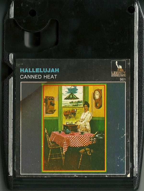 Hallelujah - Canned Heat