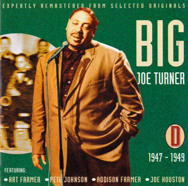 All the Classic Hits 1938-1952 - Big Joe Turner