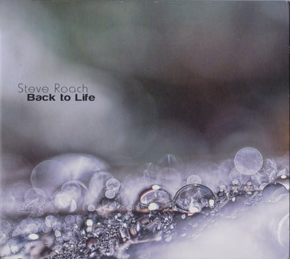 Back To Life - Steve Roach