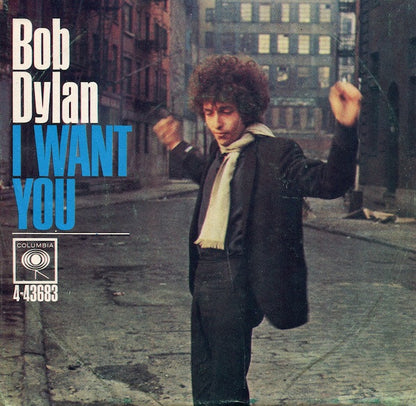 I Want You / Just Like Tom Thumb's Blues - Bob Dylan