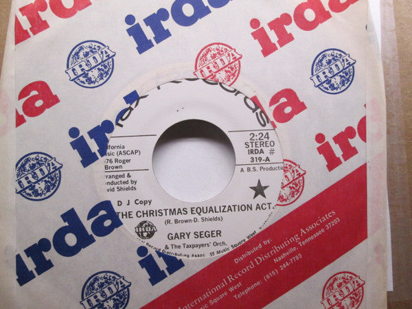 The Christmas Equalization Act - Gary Seger & The Taxpayers' Orch.* / Gary Seger & The Beaurocrats*