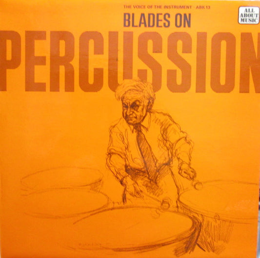 Blades On Percussion - James Blades