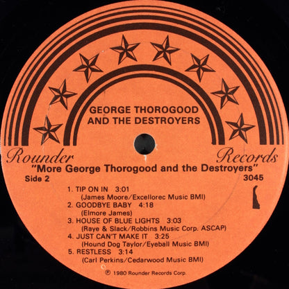 More George Thorogood And The Destroyers - George Thorogood And The Destroyers*