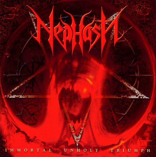 Immortal Unholy Triumph - Nephasth