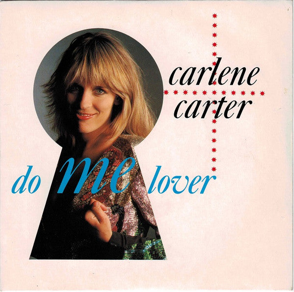 Do Me Lover - Carlene Carter