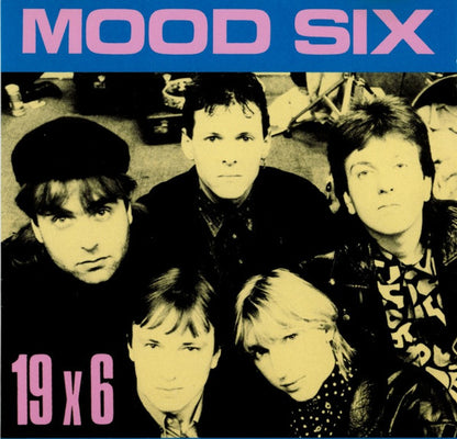 19 x 6 - Mood Six