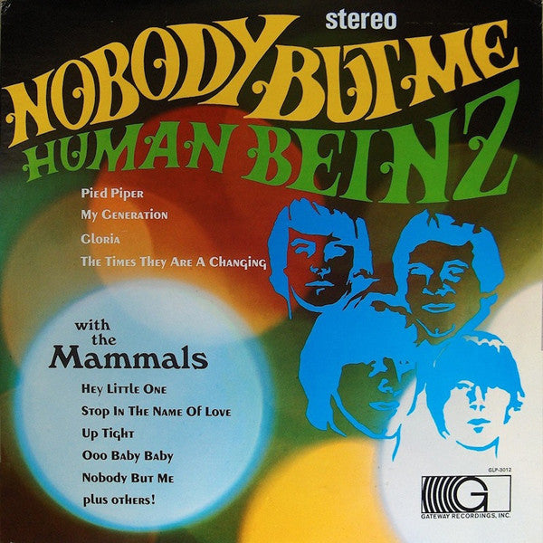Nobody But Me - Human Beinz* With The Mammals
