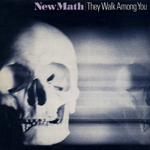 They Walk Among You - New Math