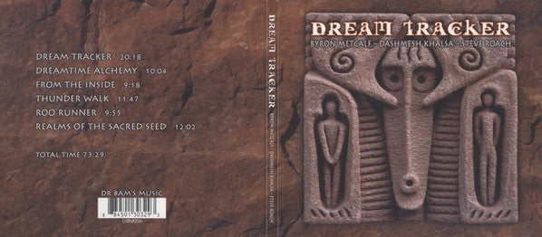 Dream Tracker - Byron Metcalf - Dashmesh Khalsa - Steve Roach