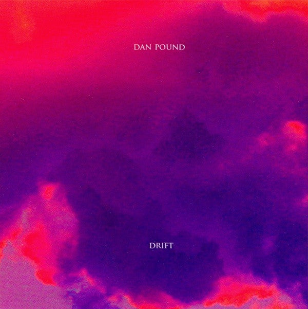 Drift - Dan Pound