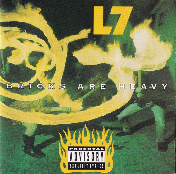 Bricks Are Heavy - L7