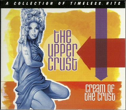 Cream Of The Crust - The Upper Crust