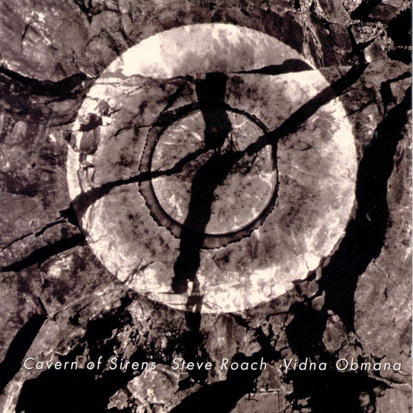 Cavern Of Sirens - Steve Roach & Vidna Obmana