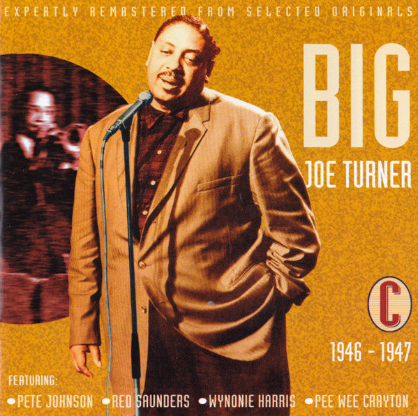 All the Classic Hits 1938-1952 - Big Joe Turner