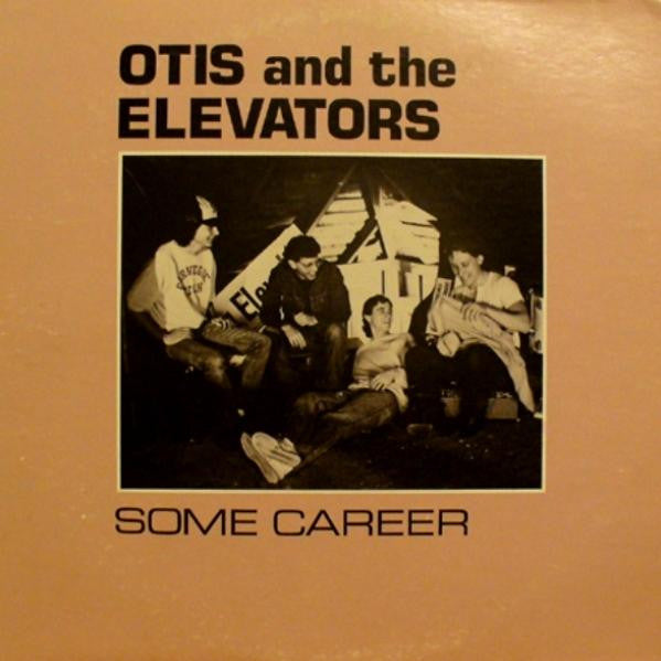 Some Career - Otis And The Elevators