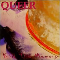 Kill The Memory - Queer (3)