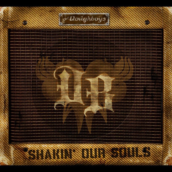 Shakin' Our Souls - The Doughboys