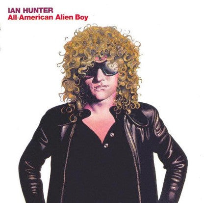 All-American Alien Boy - Ian Hunter