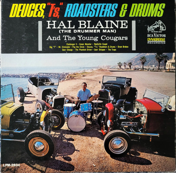 Deuces, "T's," Roadsters & Drums - Hal Blaine & The Young Cougars