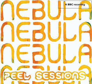 Peel Sessions - Nebula (3)