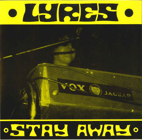 Stay Away - Lyres