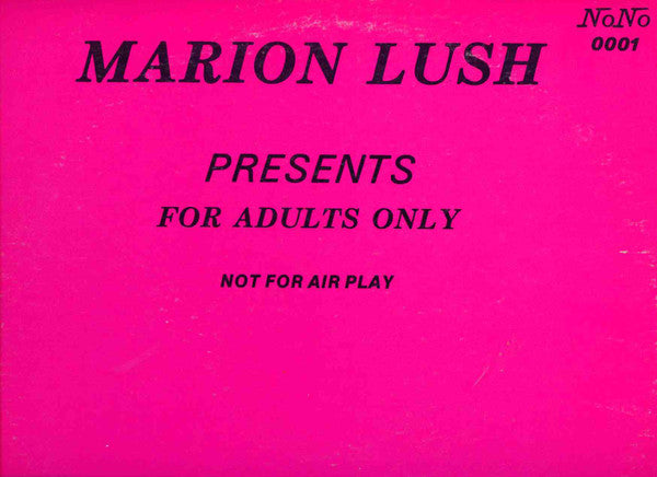 For Adults Only - Marion Lush