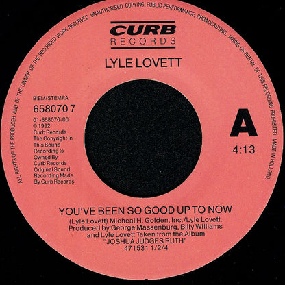 You've Been So Good Up To Now - Lyle Lovett