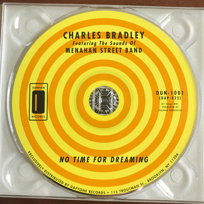 No Time For Dreaming - Charles Bradley Featuring The Sounds Of Menahan Street Band