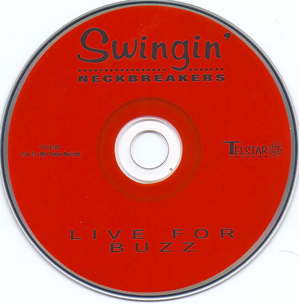 Live For Buzz - The Swingin' Neckbreakers