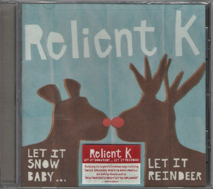 Let It Snow Baby... Let It Reindeer - Relient K