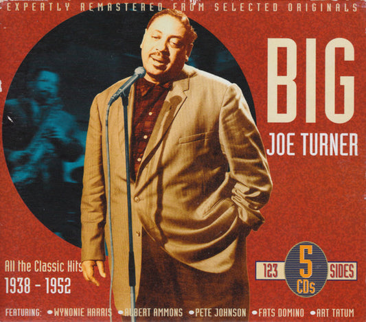 All the Classic Hits 1938-1952 - Big Joe Turner