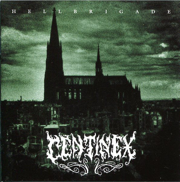 Hellbrigade - Centinex