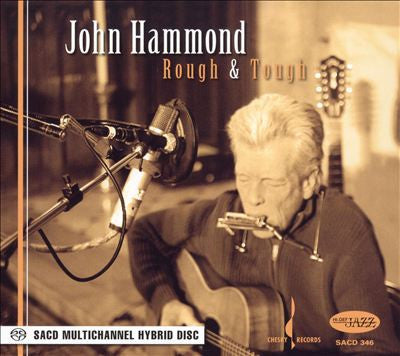 Rough & Tough - John Hammond*