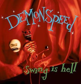 Swing Is Hell - Demonspeed