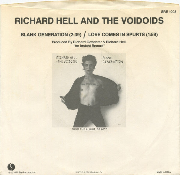 Blank Generation / Love Comes In Spurts - Richard Hell + The Voidoids*