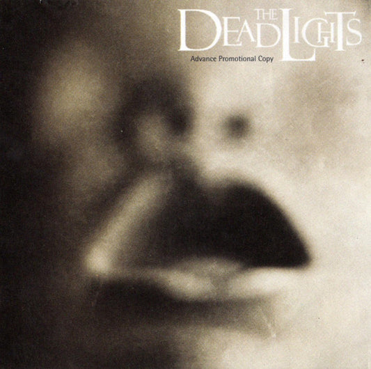 The Deadlights - The Deadlights