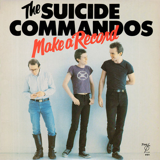 The Suicide Commandos ‎– Make A Record