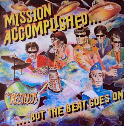 The Rezillos ‎– Mission Accomplished... But The Beat Goes On