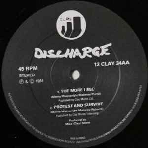 Discharge ‎– The More I See
