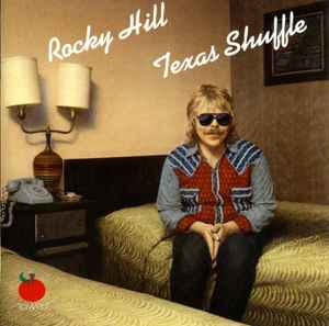 Rocky Hill ‎– Texas Shuffle