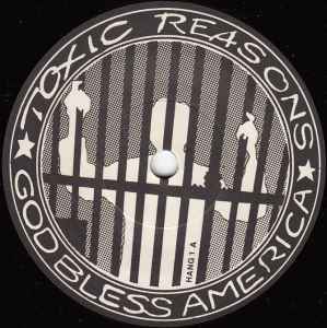 Toxic Reasons ‎– God Bless America