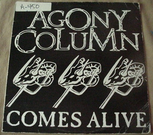 Agony Column ‎– Comes Alive